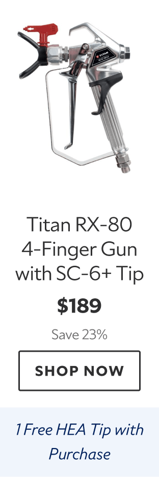 Titan RX-80 4-Finger Gun with SC-6+ Tip. $189. Save 23%. Shop now. 1 Free HEA Tip with Purchase.