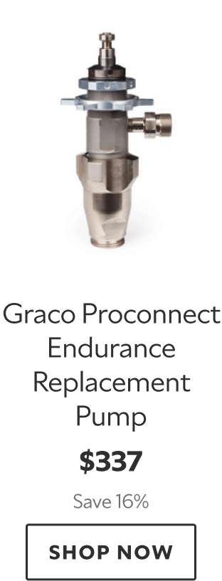 Graco Proconnect Endurance Replacement Pump. $337. Save 16%. Shop now.