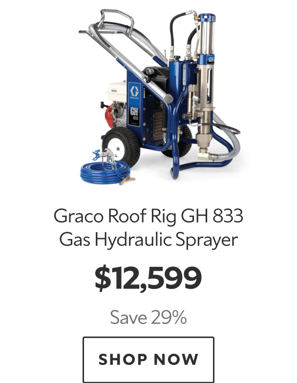 Graco Roof Rig GH 833 Gas Hydraulic Sprayer. $12,599. Save 29%. Shop now.